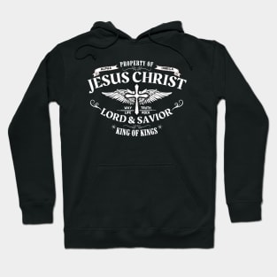 Property Of JESUS CHRIST, Lord & Savior, King Of Kings Hoodie